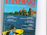 Leidinio viršelis/Trakų nuotrauka ir vėl papuošė vieno svarbiausių prestižinių turizmo leidinių „Itinerari e Luoghi” viršelį.