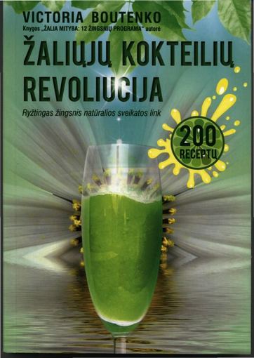 Victoria Boutenko „Žaliųjų kokteilių revoliucija“