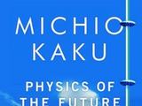 Naujausia Michio Kaku knyga nukelia į XXII amžių