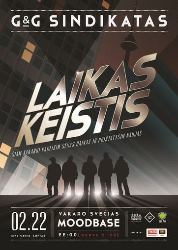 „G&G Sindikato“ koncerto „Laikas keistis“ plakatas