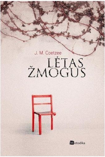 Leidyklos „Metodika“ nuotr./Knygos „Lėtas žmogus“ viršelis