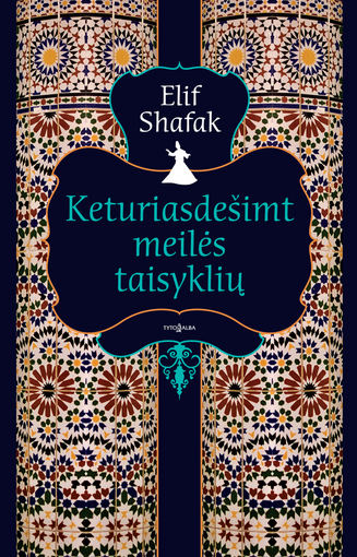 Leidyklos „Tyto alba“ nuotr./„Keturiasdešimt meilės taisyklių“